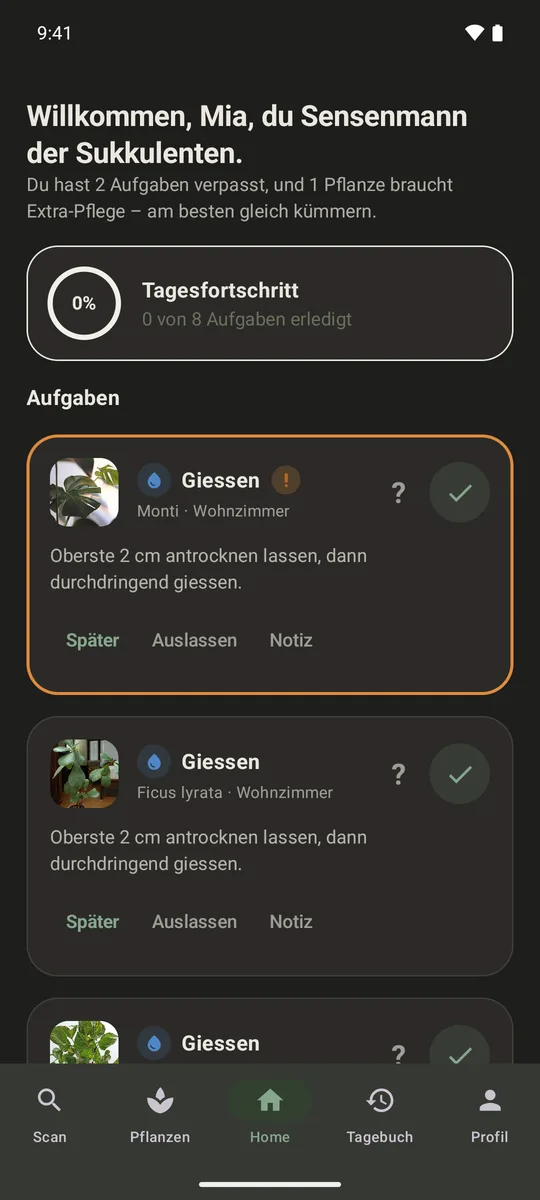Home: Begrüssung, Tagesfortschritt und die Aufgabenliste. Die verpasste Giessaufgabe der Monstera steht orange umrandet zuoberst.